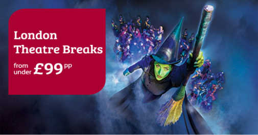 LONDON THEATRE BREAKS : Hotel + Theatre + Rail Packages : 30% off WEST ...